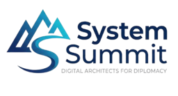 System Summit, Digital Architects for Diplomacy